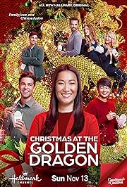 CHRISTMAS AT THE GOLDEN DRAGON (HALLMARK 11/13/22) Kara Wang, Osric Chau, Sara Canning, Barbara Niven, Antonio Cupo, Jason Fernandes, Sharon Crandall, Vincent Cheng, Markian Tarasiuk