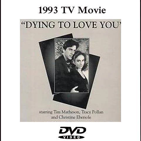 DYING TO LOVE YOU (CBS 3/16/93) - Image 2