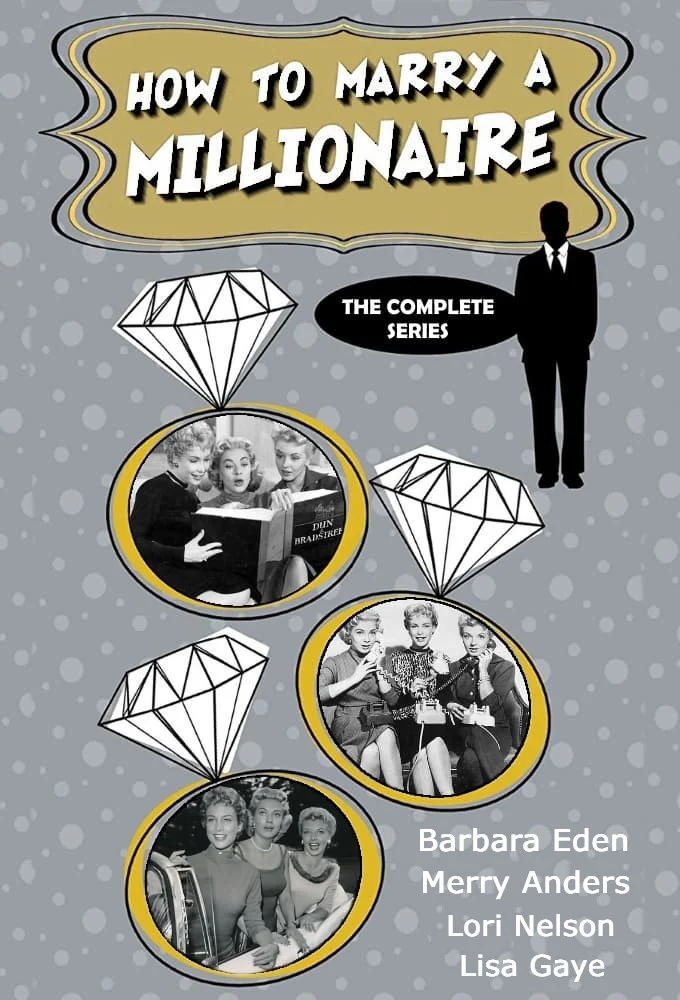 HOW TO MARRY A MILLIONAIRE - THE COMPLETE SERIES (1957-1957) VERY RARE!!! HARD TO FIND!!! Barbara Eden, Merry Anders, Lori Nelson, Lisa Gaye