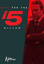 HUNT FOR THE I-5 KILLER (Lifetime TVM 10/2/11)