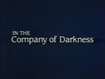 IN THE COMPANY OF DARKNESS (CBS TVM 1/5/93)