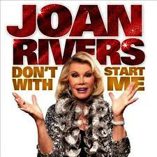 JOAN RIVERS: DON’T START WITH ME (2012)