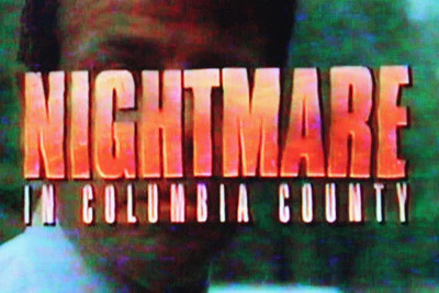 NIGHTMARE IN COLUMBIA COUNTY (CBS-TVM 12/10/91)