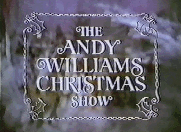 THE ANDY WILLIAMS 1969 CHRISTMAS SHOW (NBC 12/20/69)
